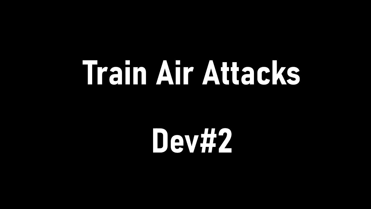 Train air Attack Devlock no2: Segundo intento