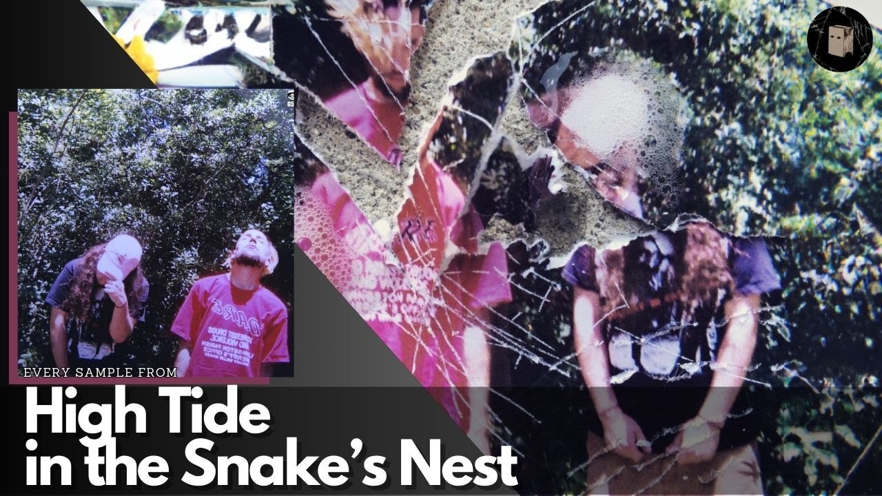 Every SAMPLE from High Tide in the Snake's Nest