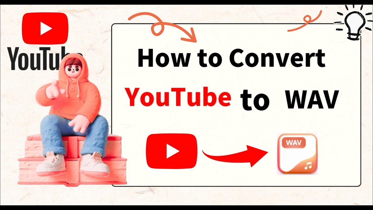 [2026 Newest] How to Convert YouTube to WAV?