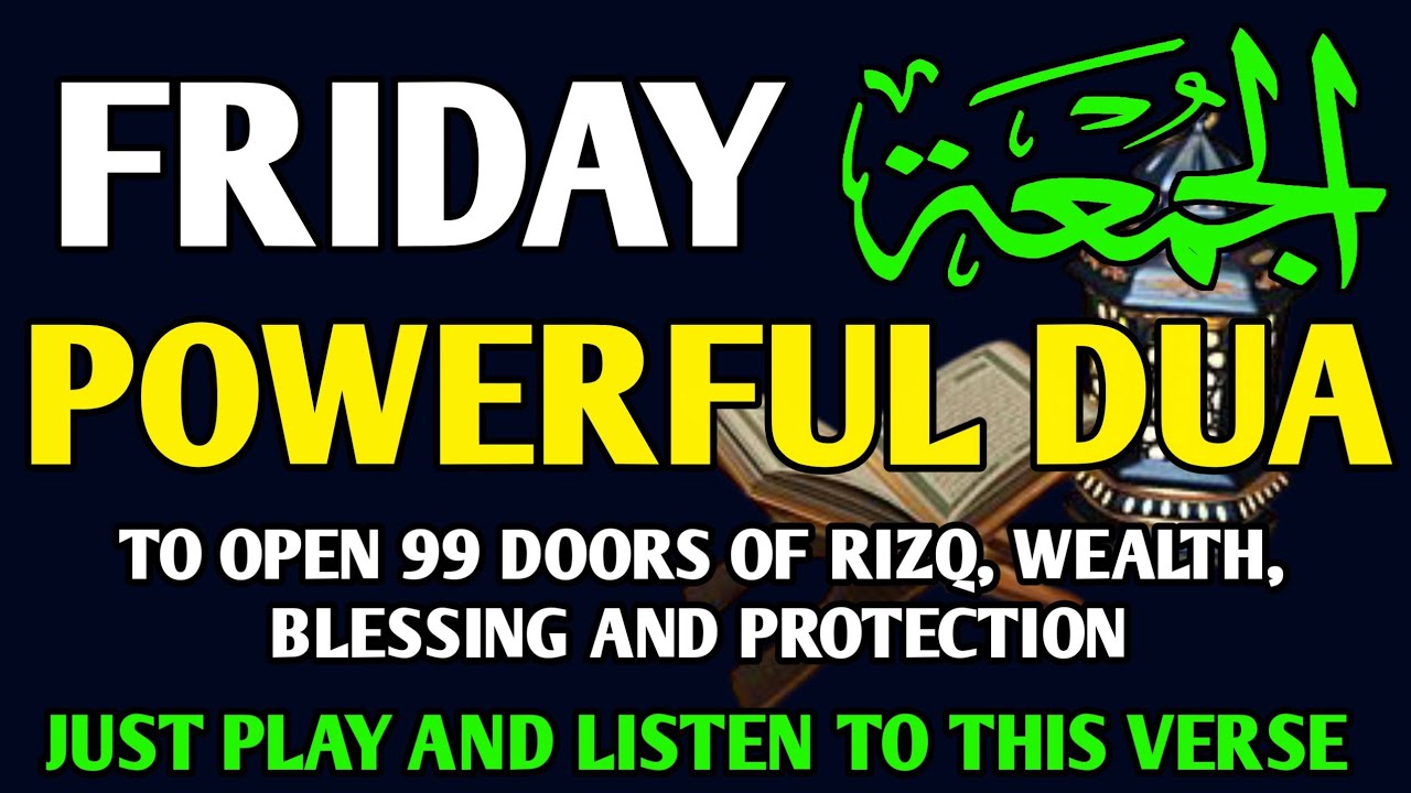 Powerful Prayer to open 99 Doors of Rizq, Wealth, Protection, Blessing !! Inshaallah