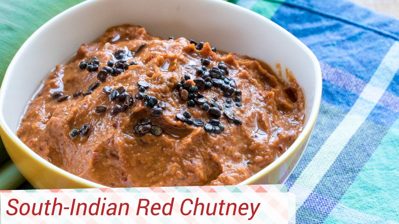 Easy Red Chutney Recipe for Idli, Dosa or any South Indian Meal