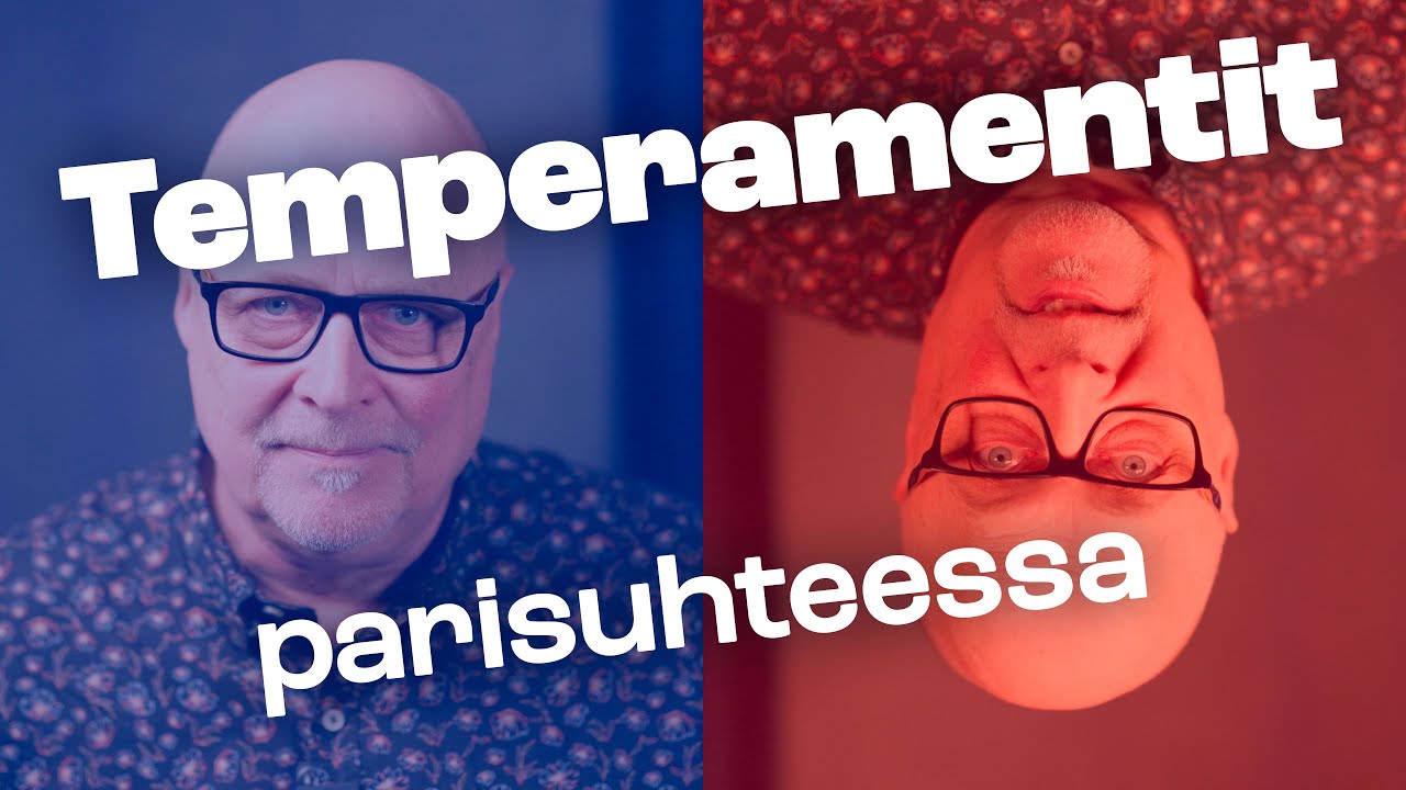 Erilaiset temperamentit = hyv&auml; parisuhde?