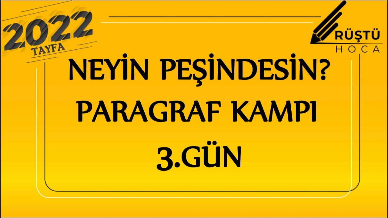 Neyin Peşindesin? | Paragraf Kampı | 3.GÜN | Olumsuz Soru Kökü | RÜŞTÜ HOCA