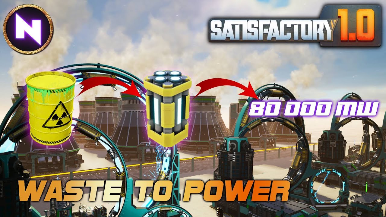 PLUTONIUM POWER; From Toxic Waste To 80000 MW | 22 | Satisfactory 1.0 | Lets Play