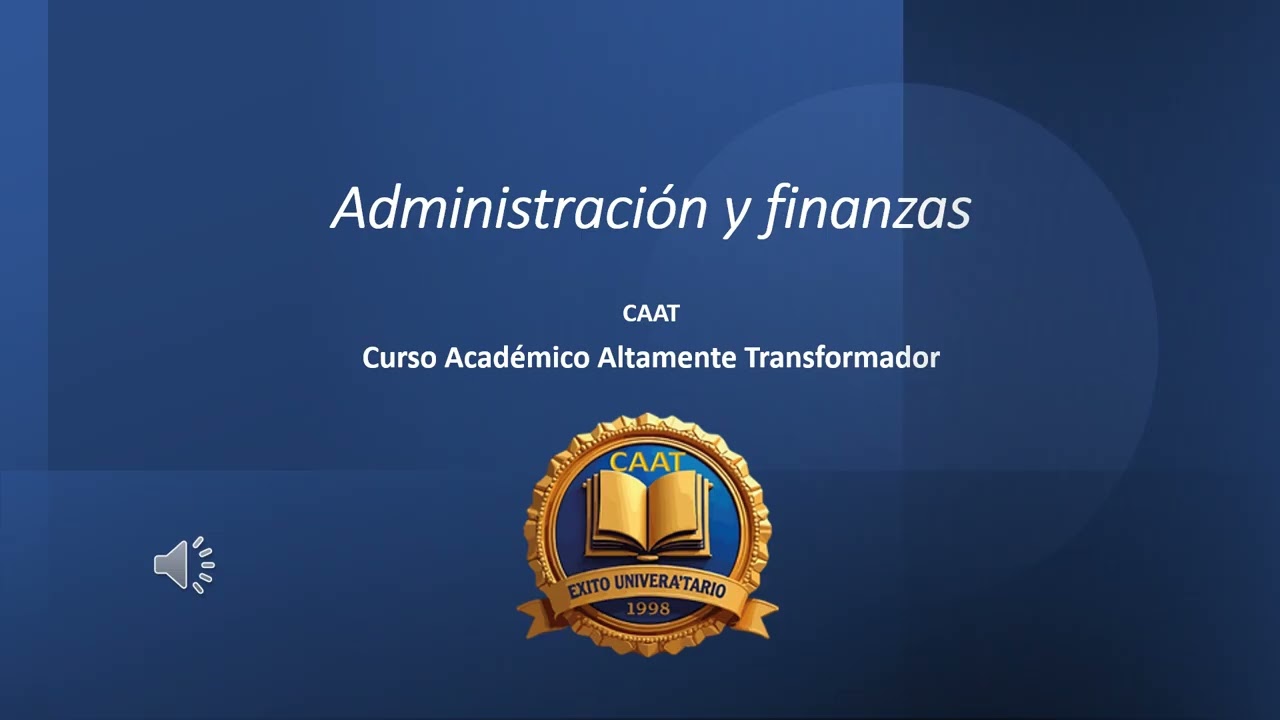 Administración y finanzas, Curso Académico Altamente Trnsformador, examen de admisión
