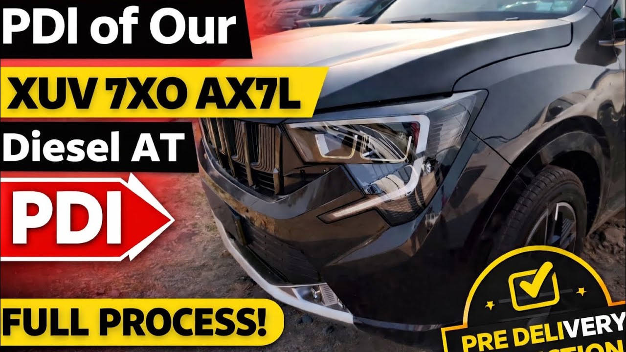 PDI Completed Of Our Mahindra XUV 7XO AX7L Diesel Automatic #pdi #xuv7xo 