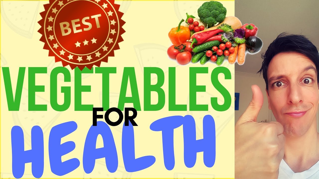Healthiest vegetables on Earth!! (science-backed)