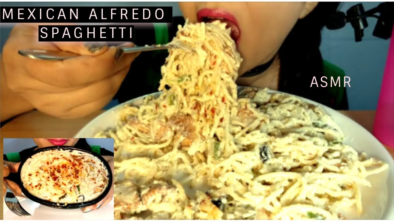 ASMR:MEXICAN ALFREDO SPAGHETTI MUKBANG 스파게티 먹거리 쇼  *BIG BITES* NO TALKING CREAMY PASTA