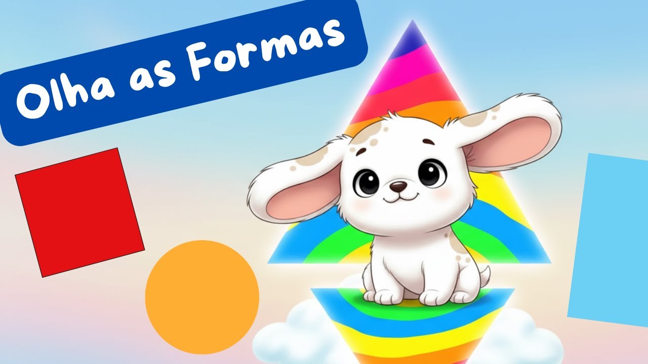Olha as Formas - Música Infantil