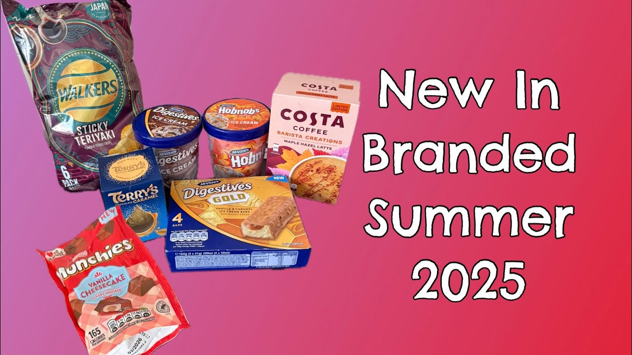 Yet More New Branded Items Summer 2025 | Taste Test and Food Review