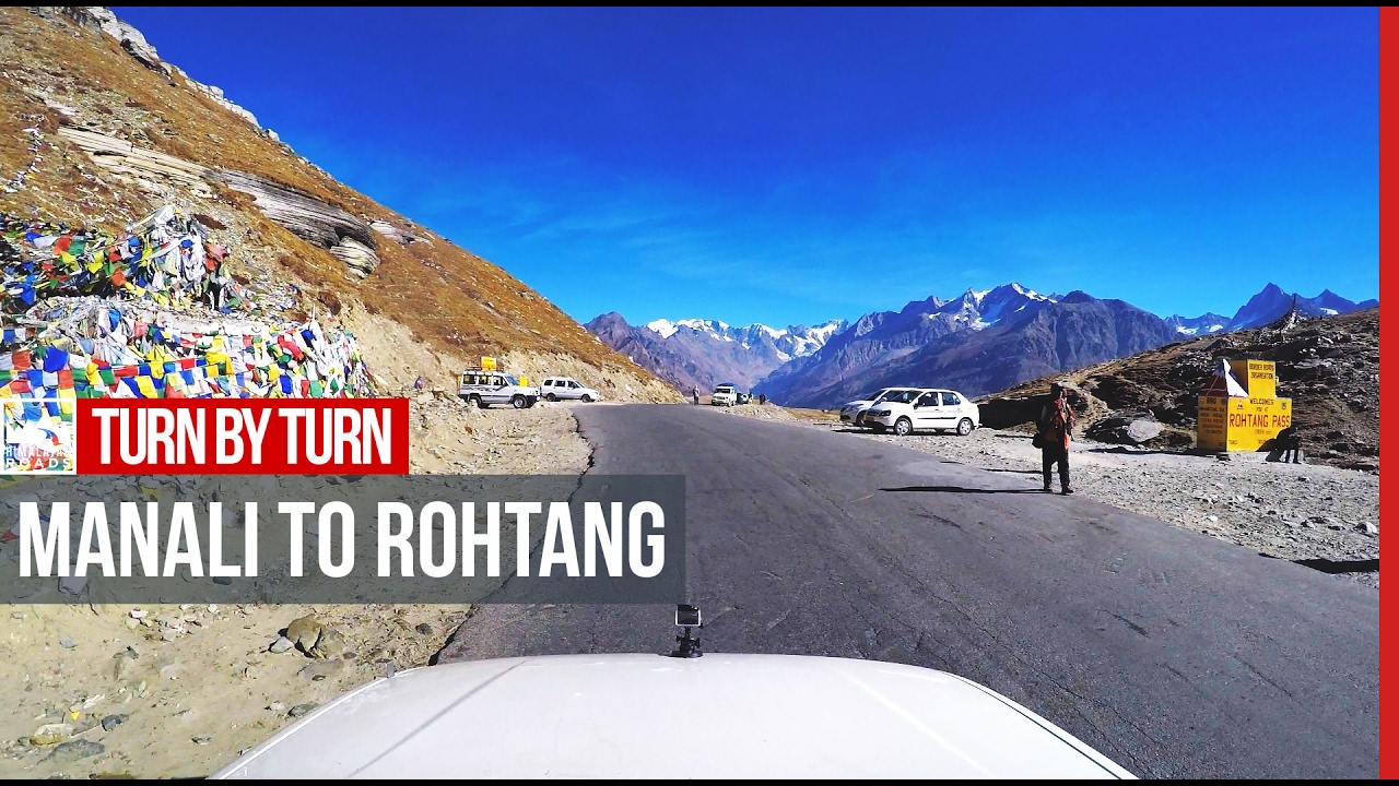 Turn by Turn - Manali to Rohtang Pass - Full Drive #12