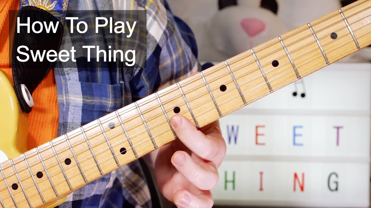 Урок игры на гитаре «Sweet Thing» Руфуса и Чаки Хан