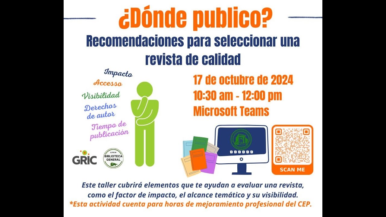 ¿Dónde publico mi artículo? Recomendaciones para seleccionar una revista de calidad (17/10/2024)