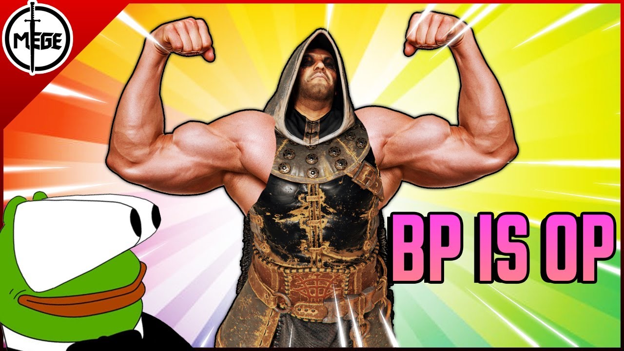 BP is just OP - For Honor Brawls