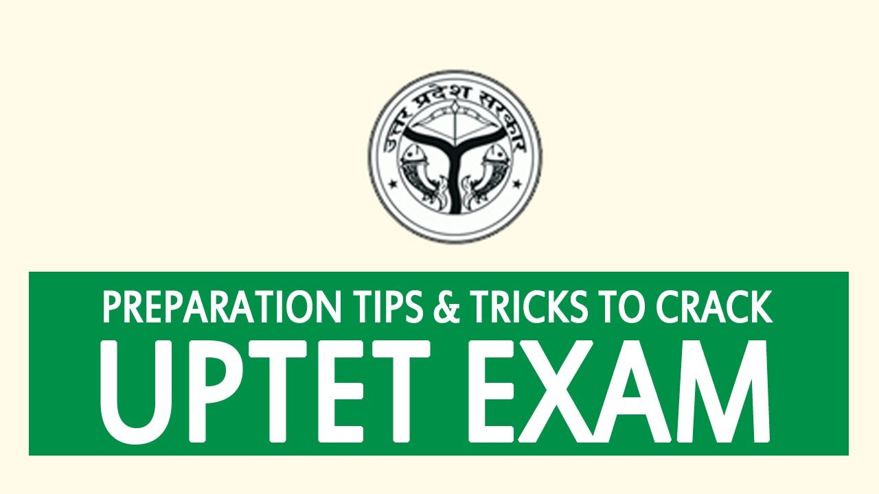 Preparation Tips & Tricks to Crack UPTET Exam