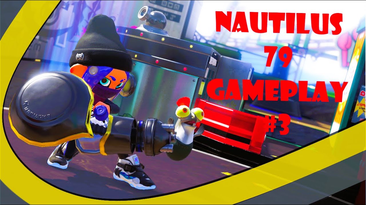 Nautilus 79 Gameplay #3 - Splatoon 3 | Anarchy Battle (RM)