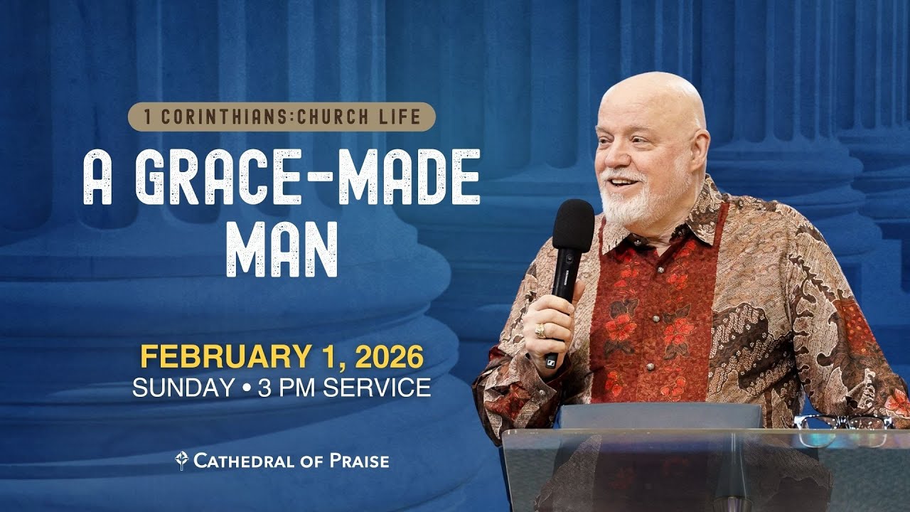 A Grace-Made Man | Pastor David Sumrall | SUN 3PM | FEB 1, 2026