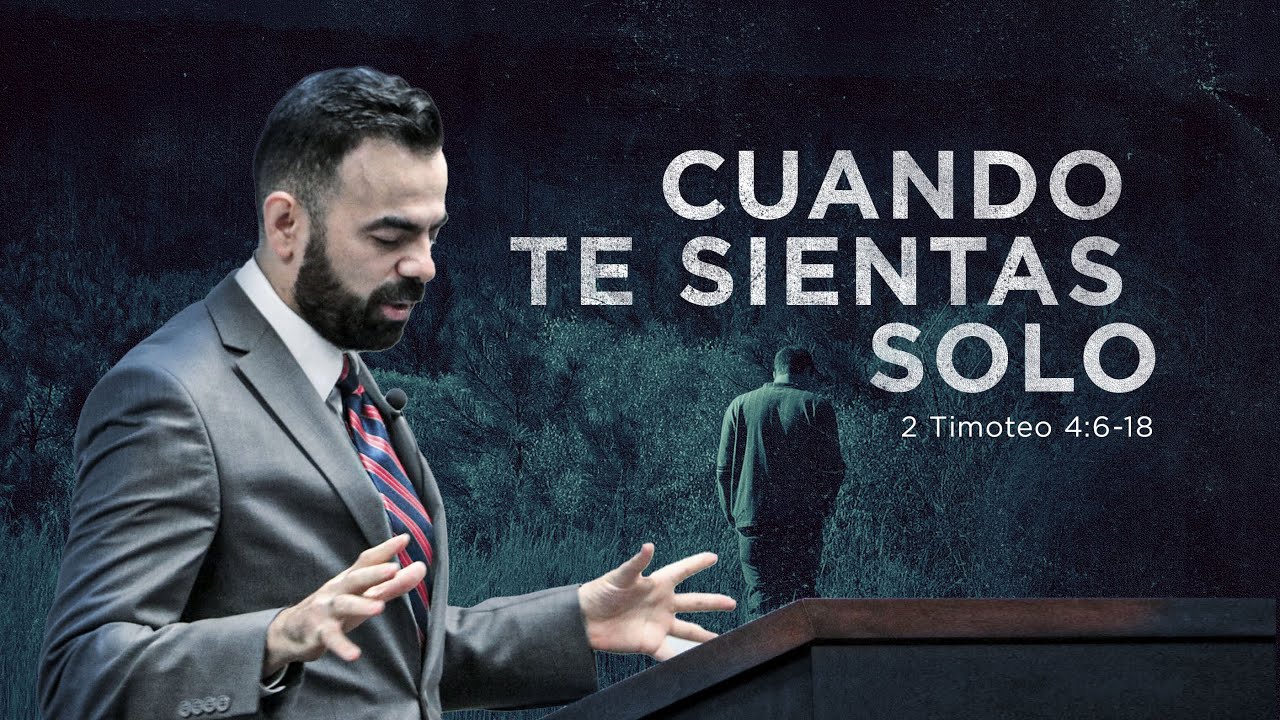 Cuando Te Sientas Solo (Predicación Bautista, Fundamental)