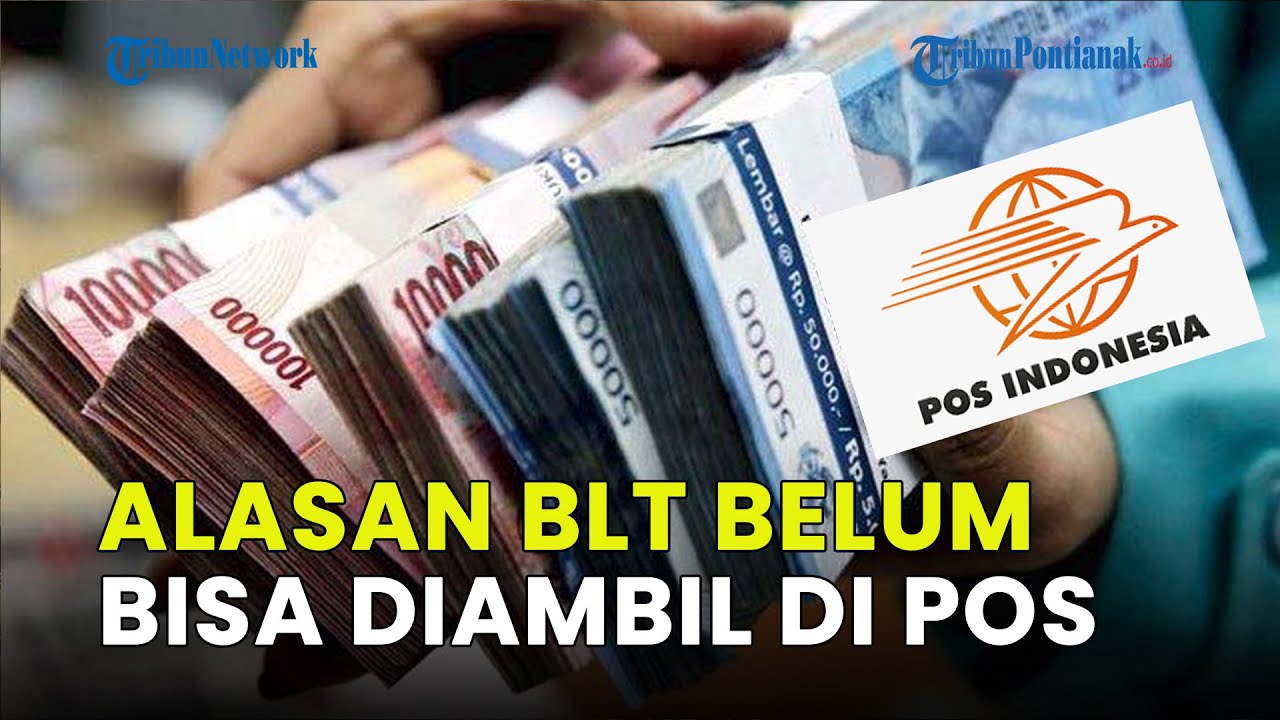 ALASAN BLT BELUM BISA DIAMBIL DI KANTOR POS, DATA BELUM SINKRON