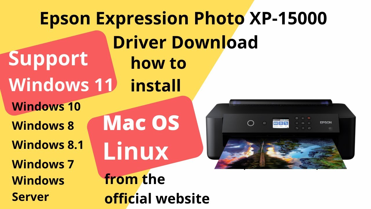 Epson Expression Photo XP-15000 Driver Download and Setup Windows 11 Windows 10