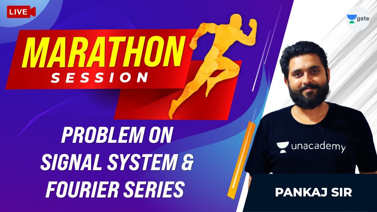 Problem On Signal System & Fourier Series | Marathon Session | Pankaj Singh