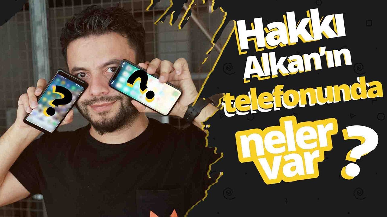 Telefonumda ne var?  -  Hakkı Alkan'ın telefonunu karıştırdık!