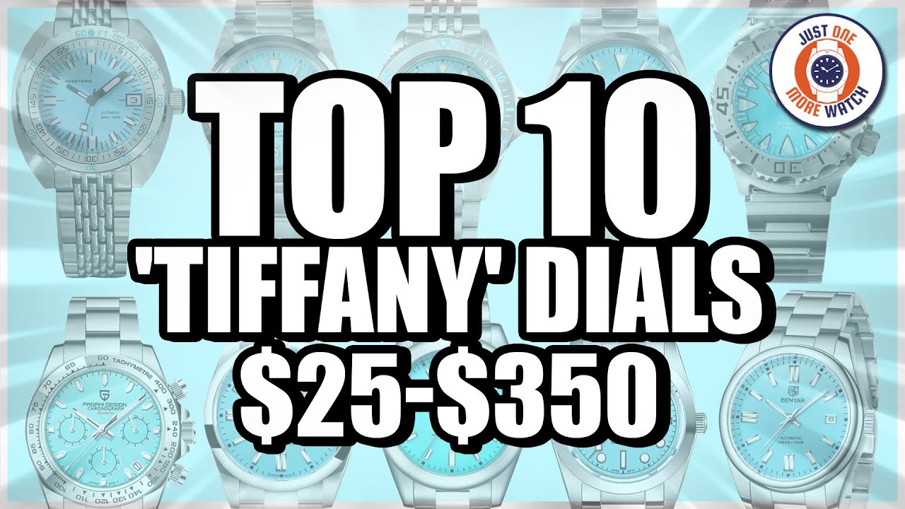 Top 10 'Tiffany' Dial Watches On AliExpress From $25 - $350!