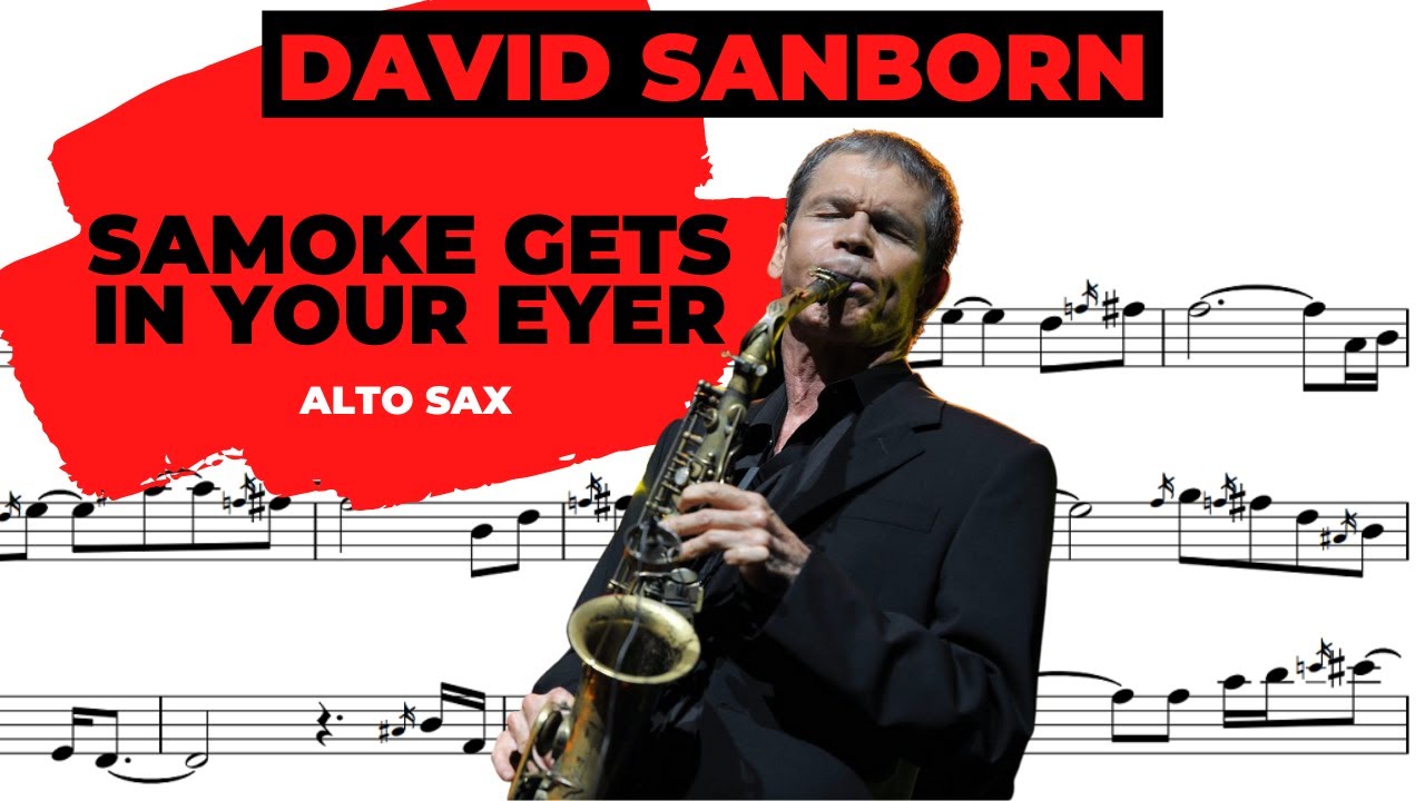 DAVID SANBORN [smoke gets in your eyes] ALTO SAX TRANSCRIPTION