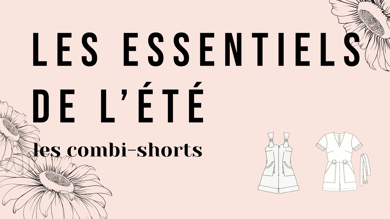 Essentiels de l'été - je couds des combi-shorts #couturedebutant #podcastcouture #couture