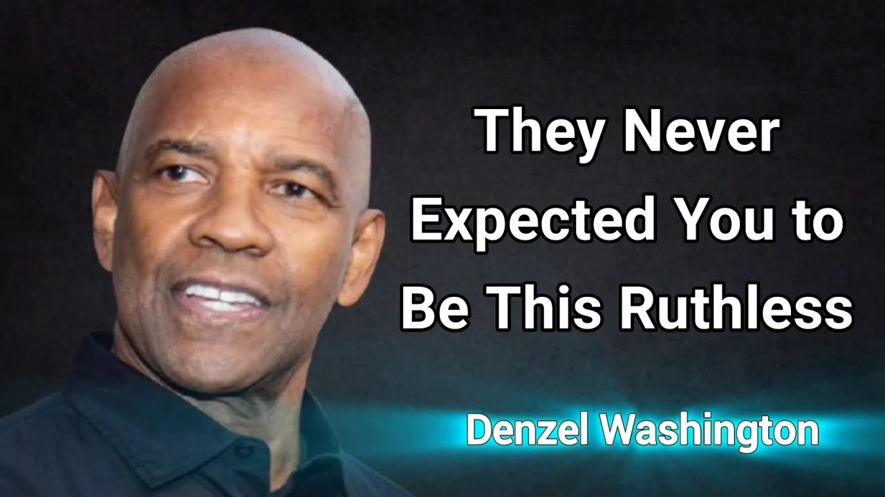 They Never Expected You To Be This Ruthless । Denzel Washington । RJ Inspired #qoutes #rjinspired 