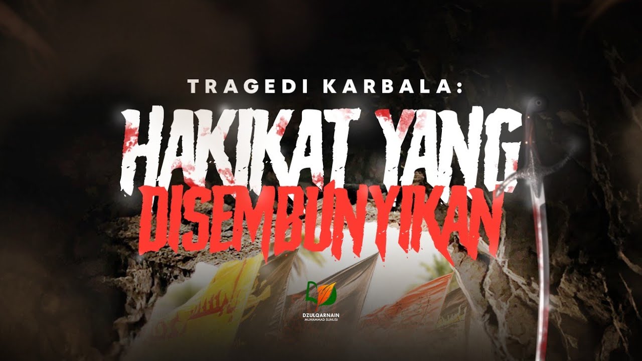 Tragedi Karbala: Hakikat yang Disembunyikan