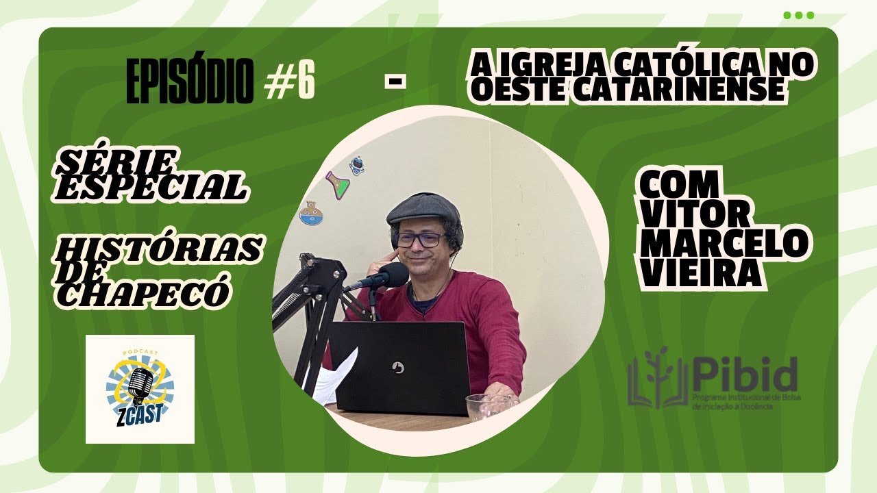 Histórias de Chapecó [Série Especial] - #6 Igreja Católica em Chapecó | Vitor Marcelo Vieira