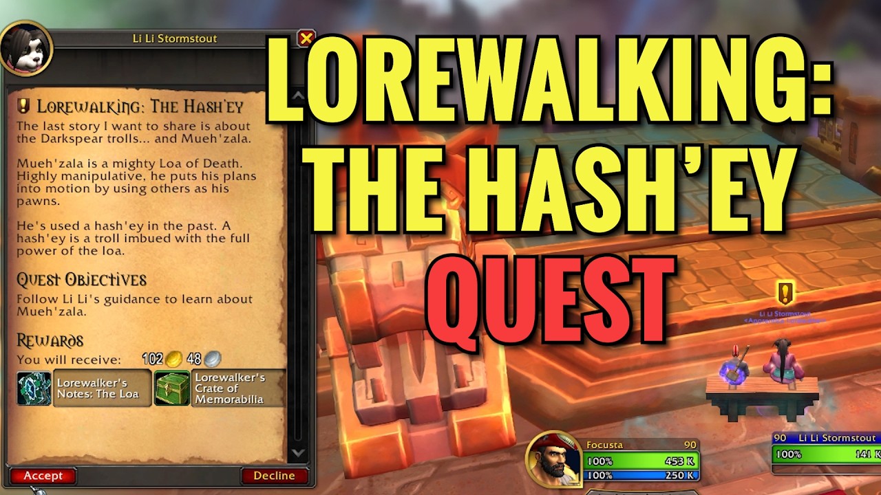 Lorewalking: The Hash'ey Quest (WoW Midnight)