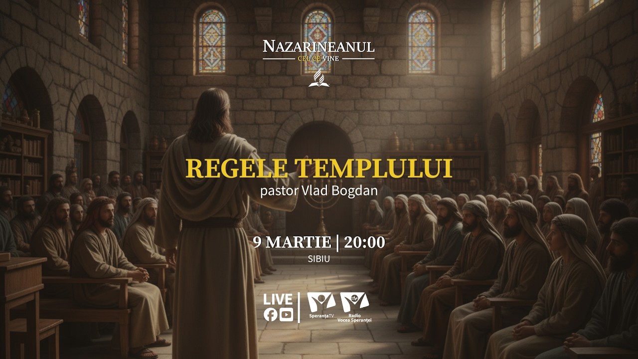 05. „Regele Templului” - Vlad Bogdan | Nazarineanul
