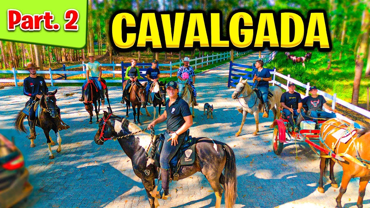 CAVALGADA do PEP&Ecirc; com os COWBOYTUBERS *Parte 2