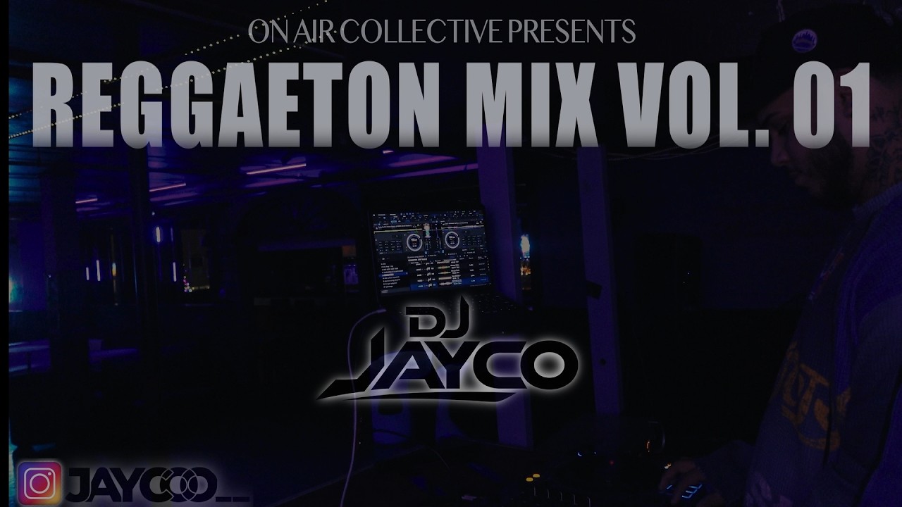 REGGAETON MIX VOL. 01 | BAD BUNNY, DON OMAR, DADDY YANKEE, PLAN B, TEGO CALDERON & MORE! | DJ JAYCO