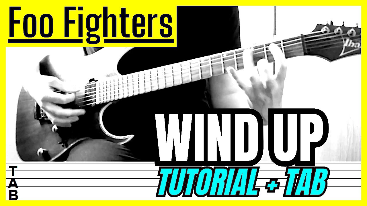 Foo Fighters - Wind Up (Guitar Cover) Lesson | Tab | Tutorial