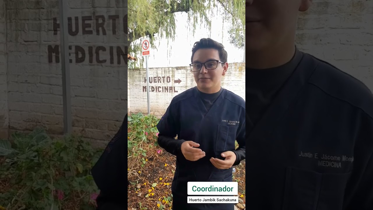 Huerto Medicinal Ancestral de Ciencias Médicas UCuenca 2022 - Jambik Sachakuna 2do Periodo