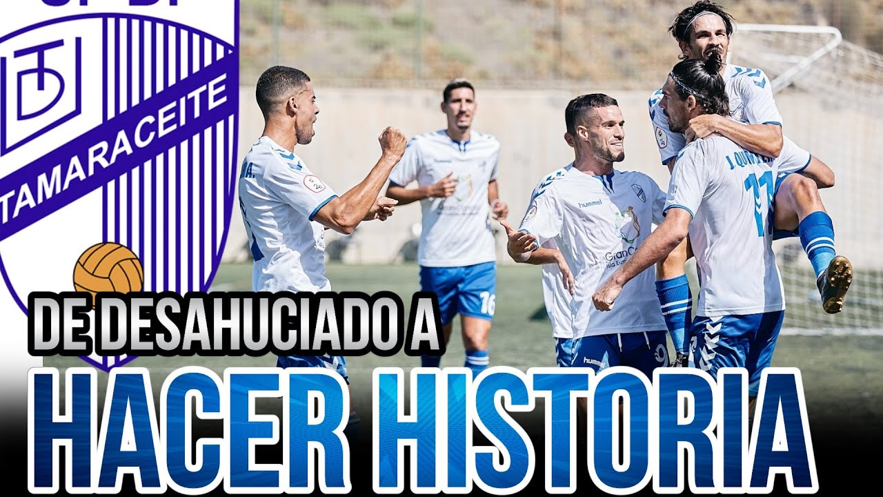 DE EQUIPO DESAPARECIDO A TRES ASCENSOS CONSECUTIVOS | LA HISTORIA DE LA UD TAMARACEITE