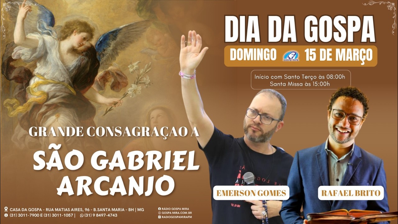 GRANDE CONSAGRAÇÃO A SÃO GABRIEL ARCANJO | EMERSON GOMES E RAFAEL BRITO | DIA DA GOSPA | PARTE I