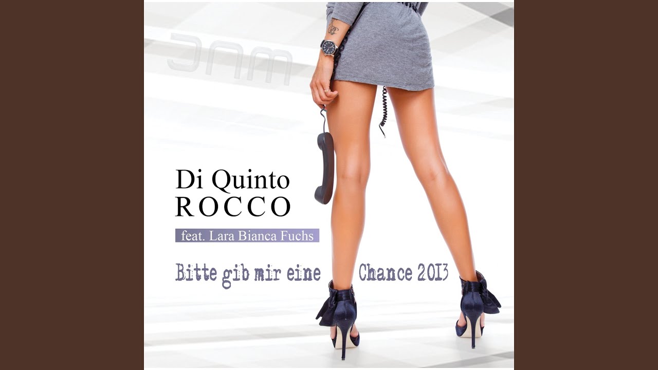Bitte gib mir eine Chance 2013 (Radio Edit)