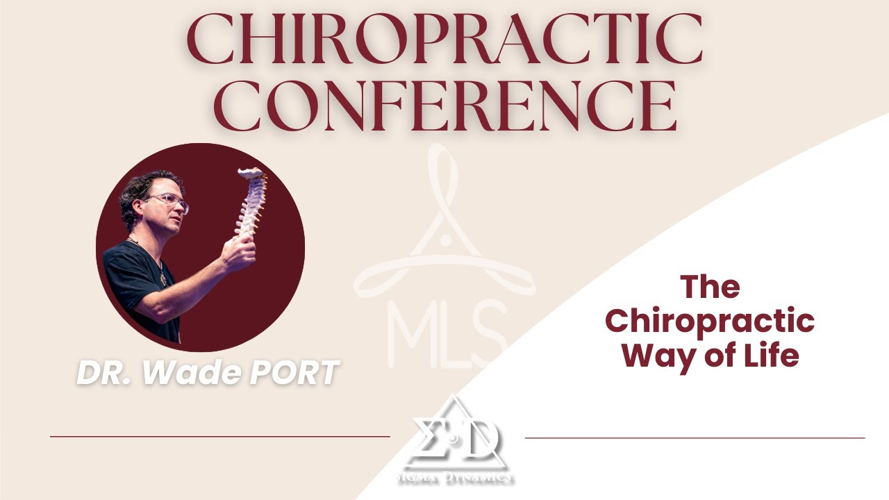 Conf&eacute;rence chiropratique Dr Wade Port