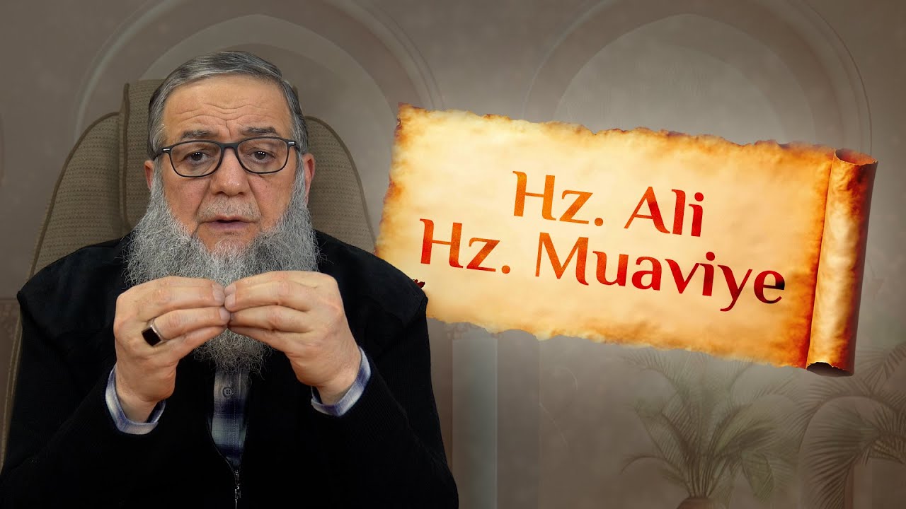 Hz. Ali ve Hz. Muaviye Arasındaki Olaylara Bakışımız Nasıl Olmalıdır? | Şeyh Abdullah Yolcu