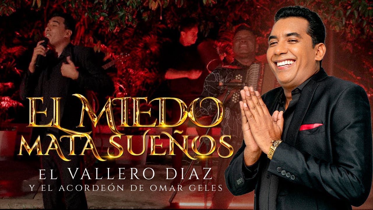 El Vallero Diaz Ft Omar Geles - El Miedo Mata Sueños