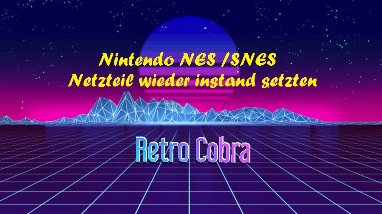 Nintendo NES / SNES Netzteil überprüfen und reparieren