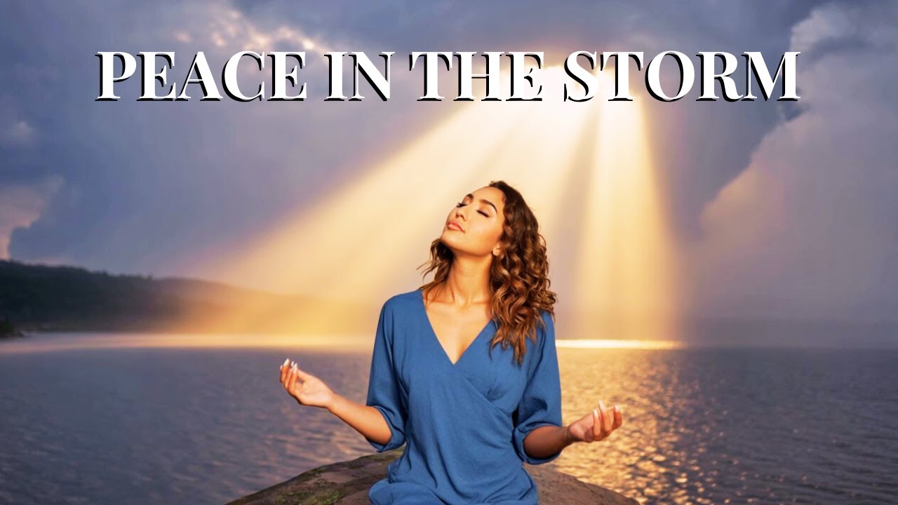 A Worship Song for Overcoming Anxiety and Fear | Your Voice Stills Every Storm