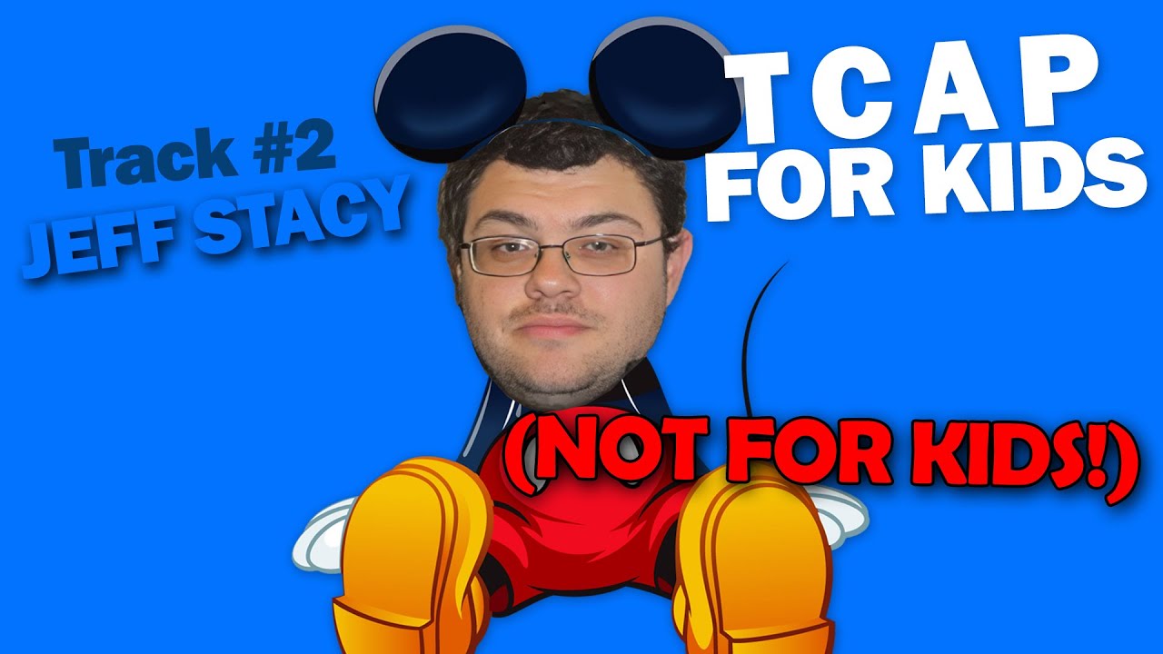 Детские стишки TCAP (НЕ ДЛЯ ДЕТЕЙ!) | Песня №2 — Джефф Стейси, предводитель Микки Мауса