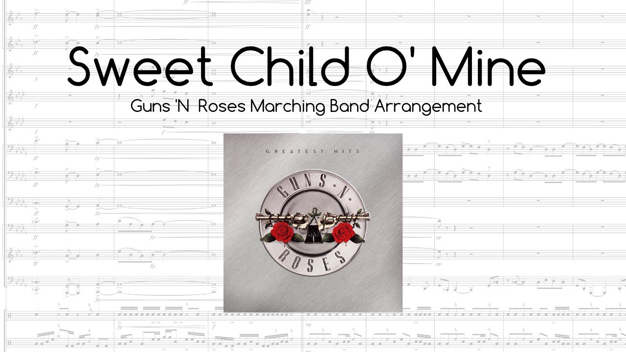 Sweet Child O' Mine - Marching Band Arrangement
