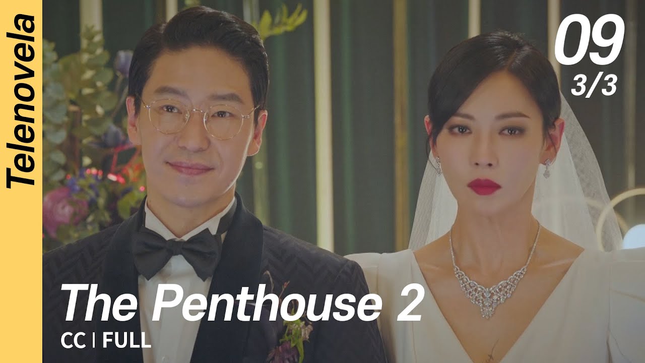 [CC/FULL] The Penthouse 2 EP09 (3/3) | 펜트하우스 2