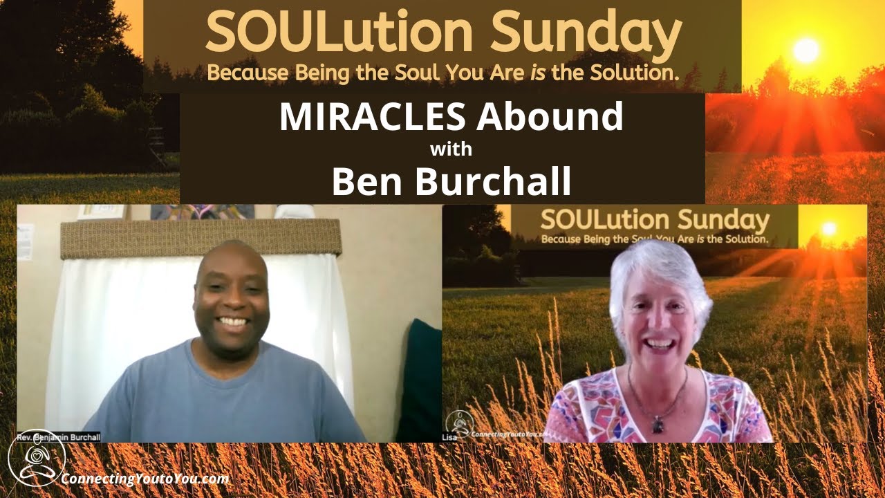 MIRACLES Abound with Ben Burchall
